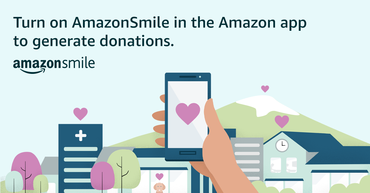 AmazonSmile Donations NOW Available Through Your Amazon App!